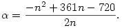 \alpha=\frac{-n^2+361n-720}{2n}.