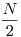 \frac N2