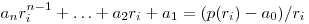 a_nr_i^{n-1}+\ldots+a_2r_i+a_1=(p(r_i)-a_0)/r_i