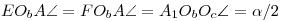 EO_bA\sphericalangle=FO_bA\sphericalangle=A_1O_bO_c\sphericalangle=\alpha/2