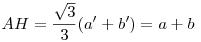 AH=\frac{\sqrt 3}3 (a'+b')=a+b