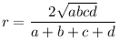r=\frac{2\sqrt{abcd}}{a+b+c+d}