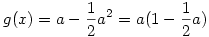 g(x)=a-\frac{1}{2}a^2=a(1-\frac{1}{2}a)