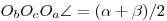 O_bO_cO_a\sphericalangle=(\alpha+\beta)/2
