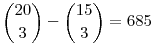 \binom{20}{3} - \binom{15}{3} = 685