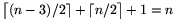 \big\lceil(n-3)/2\rceil+\lceil n/2\big\rceil+1=n