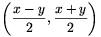 \left(\frac{x-y}{{2}},\frac{x+y}{{2}}\right)