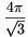 \frac{4\pi}{\sqrt3}