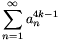 \sum_{n=1}^\infty a_n^{4k-1}