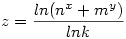 z=\frac{ln(n^x+m^y)}{lnk}