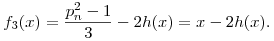 f_3(x)=\frac{p_n^2-1}3-2{h}(x)=x-2{h}(x).