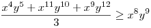 \frac{x^{4}y^{5}+x^{11}y^{10}+x^{9}y^{12}}{3}\ge x^{8}y^{9}