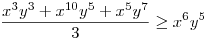 \frac{x^{3}y^{3}+x^{10}y^{5}+x^{5}y^{7}}{3}\ge x^{6}y^{5}