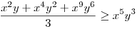 \frac{x^{2}y+x^{4}y^{2}+x^{9}y^{6}}{3}\ge x^{5}y^{3}