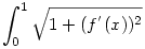 \int_0^1 \sqrt{1+(f^{'}(x))^2}