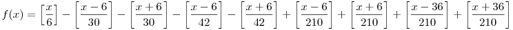 f(x)=\left[\frac{x}{6}\right]-\left[\frac{x-6}{30}\right]-\left[\frac{x+6}{30}\right]-\left[\frac{x-6}{42}\right]-\left[\frac{x+6}{42}\right]+\left[\frac{x-6}{210}\right]+\left[\frac{x+6}{210}\right]+\left[\frac{x-36}{210}\right]+\left[\frac{x+36}{210}\right]