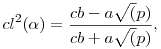 cl^2(\alpha)=\frac{cb-a\sqrt(p)}{cb+a\sqrt(p)},
