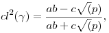 cl^2(\gamma)=\frac{ab-c\sqrt(p)}{ab+c\sqrt(p)},