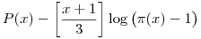 P(x)-\left[\frac{x+1}3\right]\log{\big(\pi(x)-1\big)}