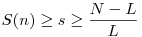 S(n)\ge s\ge \frac {N-L}{L}