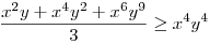 \frac{x^{2}y+x^{4}y^{2}+x^{6}y^{9}}{3}\ge x^{4}y^{4}