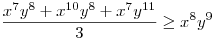 \frac{x^{7}y^{8}+x^{10}y^{8}+x^{7}y^{11}}{3}\ge x^{8}y^{9}