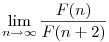 \lim_{n\to\infty}\frac{F(n)}{F(n+2)}