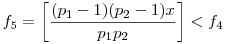 f_5=\left[\frac{(p_1-1)(p_2-1)x}{p_1p_2}\right]<f_4