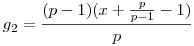 g_2=\frac{(p-1)(x+\frac{p}{p-1}-1)}{p}