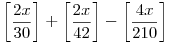 \left[\frac{2x}{30}\right]+\left[\frac{2x}{42}\right]-\left[\frac{4x}{210}\right]