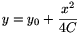 y=y_0+{x^2\over4C}