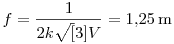 f=\frac{1}{2k\sqrt[3]{V}}=1{,}25\,\rm m
