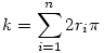 k=\sum_{i=1}^n 2r_i\pi