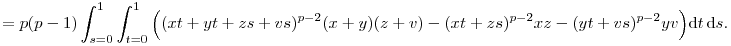 
= p(p-1) \int_{s=0}^1 \int_{t=0}^1 \Big(
(xt+yt+zs+vs)^{p-2}(x+y)(z+v) - (xt+zs)^{p-2}xz - (yt+vs)^{p-2}yv
\Big) \mathrm{d}t \, \mathrm{d}s .

