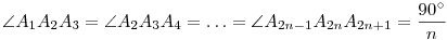 \angle A_1A_2A_3 = \angle
A_2A_3A_4 = \ldots = \angle A_{2n-1}A_{2n}A_{2n+1} = \frac{90^\circ}{n}