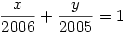 \frac{x}{2006}+ \frac{y}{2005}=1