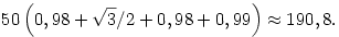 50\left(0,98+\sqrt3/2+0,98+0,99\right)\approx190,8.