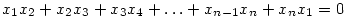 
x_1x_2+x_2x_3+x_3x_4+\ldots+x_{n-1}x_n+x_nx_1=0
