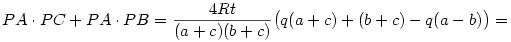 PA\cdot PC+PA\cdot PB=\frac{4Rt}{(a+c)(b+c)}\bigl(q(a+c)+(b+c)-q(a-b)\bigr)=
