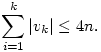  \sum_{i=1}^k|v_k| \le 4n. 