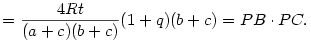 =\frac{4Rt}{(a+c)(b+c)}(1+q)(b+c)=PB\cdot PC.