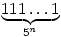 \underbrace{111\ldots1}_{5^n}