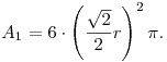 A_1=6\cdot\left(\frac{\sqrt2}{2}r\right)^2\pi.