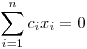 \sum_{i=1}^nc_ix_i=0
