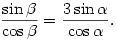 \frac{\sin\beta}{\cos\beta}=\frac{3\sin\alpha}{\cos\alpha}.