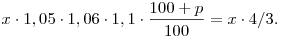 x\cdot1,05\cdot1,06\cdot1,1\cdot \frac{100+p}{100}=x\cdot4/3.