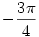 -\frac{3\pi}4