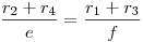 \frac{r_2+r_4}{e}=\frac{r_1+r_3}{f}