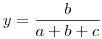 y=\frac{b}{a+b+c}