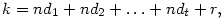 k=nd_1+nd_2+\ldots+nd_t+r,